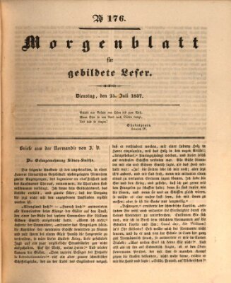 Morgenblatt für gebildete Leser (Morgenblatt für gebildete Stände) Dienstag 25. Juli 1837