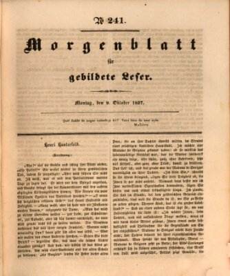 Morgenblatt für gebildete Leser (Morgenblatt für gebildete Stände) Montag 9. Oktober 1837