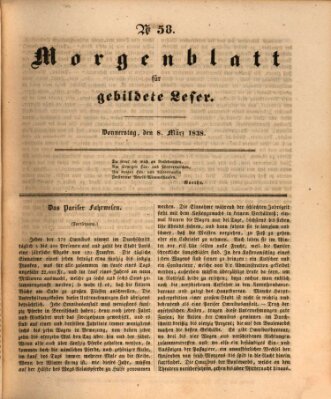Morgenblatt für gebildete Leser (Morgenblatt für gebildete Stände) Donnerstag 8. März 1838