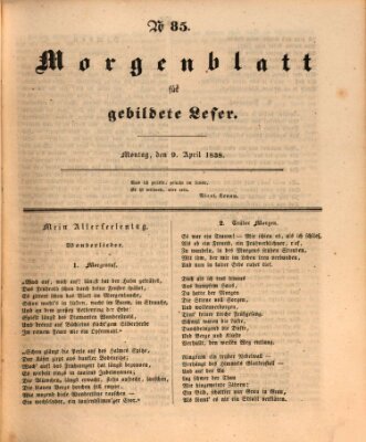 Morgenblatt für gebildete Leser (Morgenblatt für gebildete Stände) Montag 9. April 1838