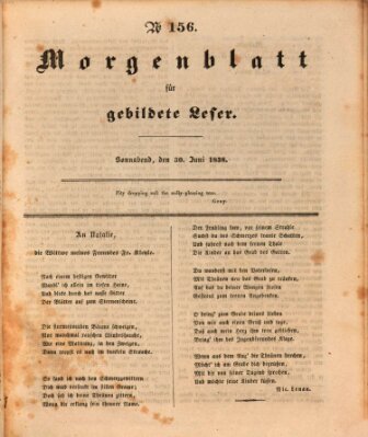 Morgenblatt für gebildete Leser (Morgenblatt für gebildete Stände) Samstag 30. Juni 1838