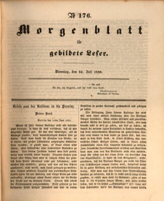 Morgenblatt für gebildete Leser (Morgenblatt für gebildete Stände) Dienstag 24. Juli 1838