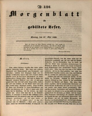 Morgenblatt für gebildete Leser (Morgenblatt für gebildete Stände) Montag 27. Mai 1839