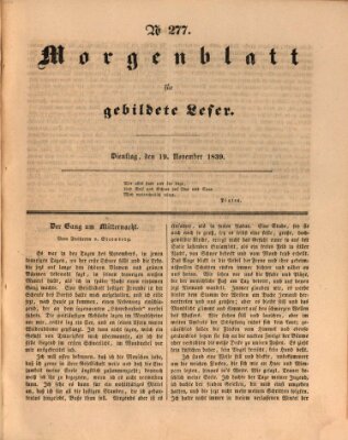 Morgenblatt für gebildete Leser (Morgenblatt für gebildete Stände) Dienstag 19. November 1839