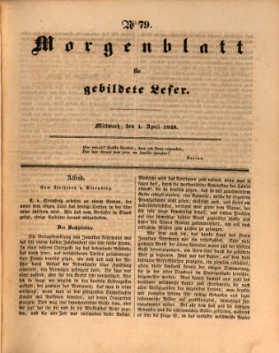 Morgenblatt für gebildete Leser (Morgenblatt für gebildete Stände) Mittwoch 1. April 1840