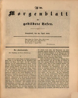 Morgenblatt für gebildete Leser (Morgenblatt für gebildete Stände) Samstag 24. April 1841
