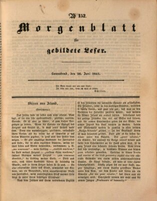 Morgenblatt für gebildete Leser (Morgenblatt für gebildete Stände) Samstag 26. Juni 1841