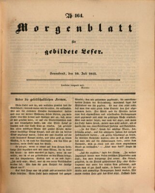 Morgenblatt für gebildete Leser (Morgenblatt für gebildete Stände) Samstag 10. Juli 1841