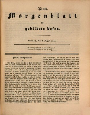 Morgenblatt für gebildete Leser (Morgenblatt für gebildete Stände) Mittwoch 4. August 1841