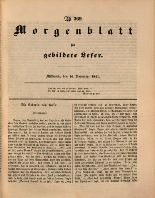 Morgenblatt für gebildete Leser (Morgenblatt für gebildete Stände) Mittwoch 10. November 1841