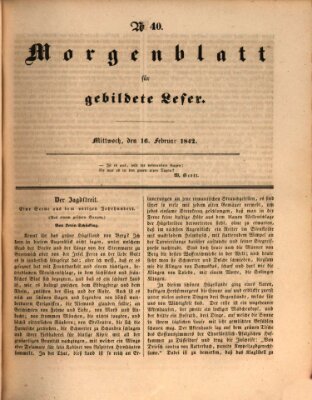 Morgenblatt für gebildete Leser (Morgenblatt für gebildete Stände) Mittwoch 16. Februar 1842