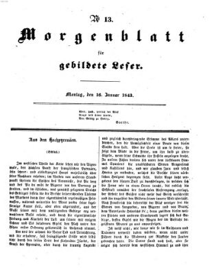 Morgenblatt für gebildete Leser (Morgenblatt für gebildete Stände) Montag 16. Januar 1843