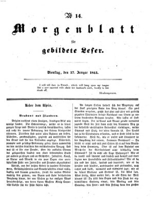Morgenblatt für gebildete Leser (Morgenblatt für gebildete Stände) Dienstag 17. Januar 1843