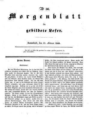 Morgenblatt für gebildete Leser (Morgenblatt für gebildete Stände) Samstag 11. Februar 1843