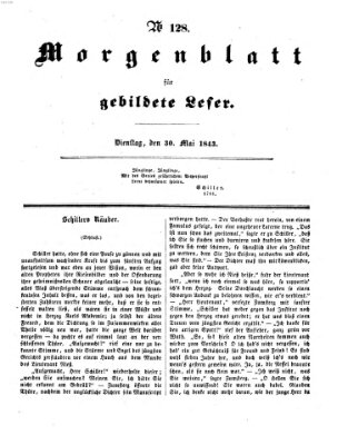 Morgenblatt für gebildete Leser (Morgenblatt für gebildete Stände) Dienstag 30. Mai 1843