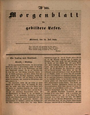 Morgenblatt für gebildete Leser (Morgenblatt für gebildete Stände) Mittwoch 12. Juli 1843