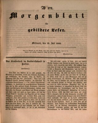Morgenblatt für gebildete Leser (Morgenblatt für gebildete Stände) Mittwoch 19. Juli 1843