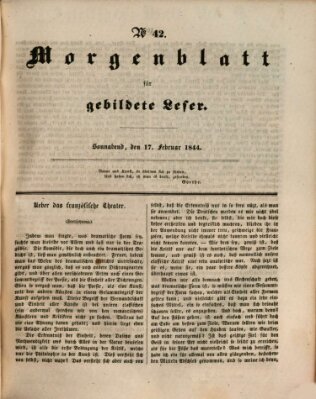 Morgenblatt für gebildete Leser (Morgenblatt für gebildete Stände) Samstag 17. Februar 1844