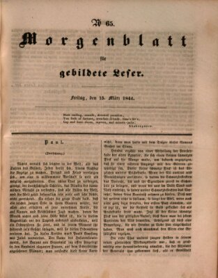 Morgenblatt für gebildete Leser (Morgenblatt für gebildete Stände) Freitag 15. März 1844