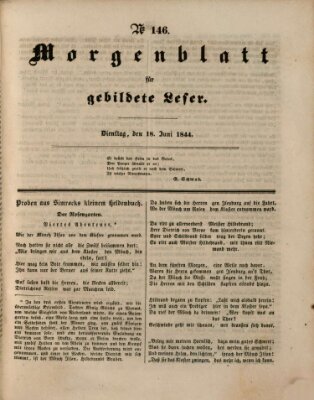 Morgenblatt für gebildete Leser (Morgenblatt für gebildete Stände) Dienstag 18. Juni 1844