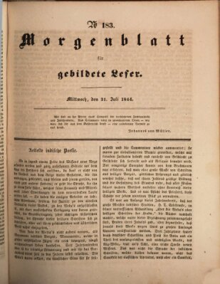 Morgenblatt für gebildete Leser (Morgenblatt für gebildete Stände) Mittwoch 31. Juli 1844
