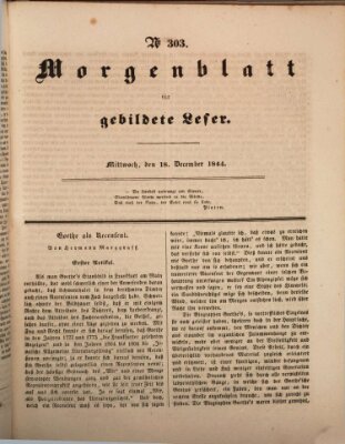 Morgenblatt für gebildete Leser (Morgenblatt für gebildete Stände) Mittwoch 18. Dezember 1844