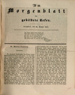 Morgenblatt für gebildete Leser (Morgenblatt für gebildete Stände) Samstag 25. Januar 1845