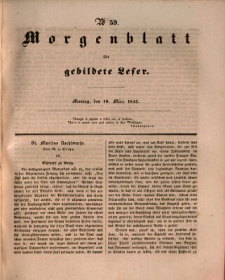 Morgenblatt für gebildete Leser (Morgenblatt für gebildete Stände) Montag 10. März 1845