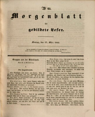 Morgenblatt für gebildete Leser (Morgenblatt für gebildete Stände) Montag 17. März 1845