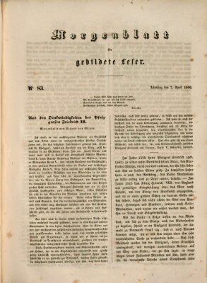 Morgenblatt für gebildete Leser (Morgenblatt für gebildete Stände) Dienstag 7. April 1846