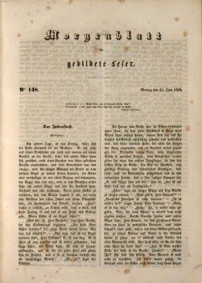 Morgenblatt für gebildete Leser (Morgenblatt für gebildete Stände) Montag 22. Juni 1846
