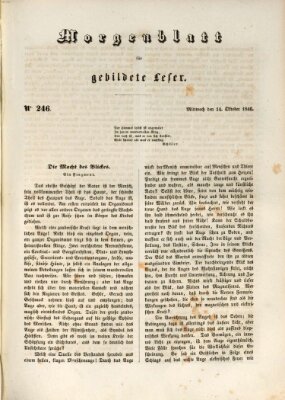 Morgenblatt für gebildete Leser (Morgenblatt für gebildete Stände) Mittwoch 14. Oktober 1846