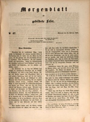 Morgenblatt für gebildete Leser (Morgenblatt für gebildete Stände) Mittwoch 24. Februar 1847