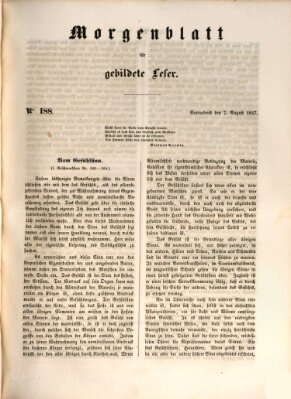 Morgenblatt für gebildete Leser (Morgenblatt für gebildete Stände) Samstag 7. August 1847