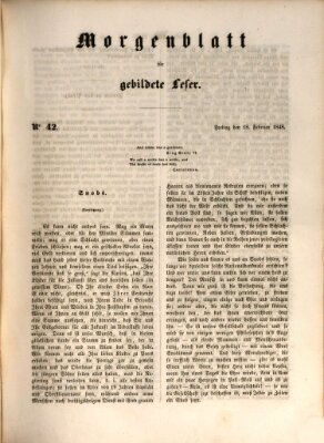 Morgenblatt für gebildete Leser (Morgenblatt für gebildete Stände) Freitag 18. Februar 1848