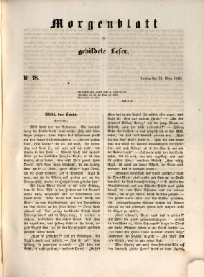 Morgenblatt für gebildete Leser (Morgenblatt für gebildete Stände) Freitag 31. März 1848