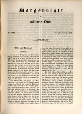 Morgenblatt für gebildete Leser (Morgenblatt für gebildete Stände) Freitag 16. August 1850