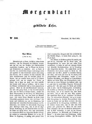 Morgenblatt für gebildete Leser (Morgenblatt für gebildete Stände) Samstag 26. April 1851