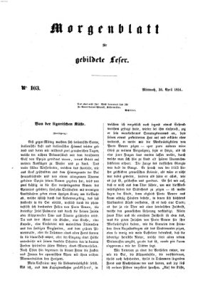 Morgenblatt für gebildete Leser (Morgenblatt für gebildete Stände) Mittwoch 30. April 1851