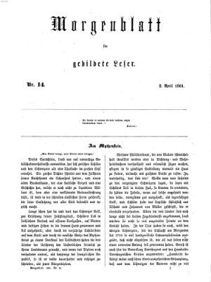 Morgenblatt für gebildete Leser (Morgenblatt für gebildete Stände) Dienstag 2. April 1861