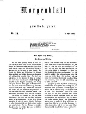 Morgenblatt für gebildete Leser (Morgenblatt für gebildete Stände) Mittwoch 2. April 1862