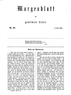 Morgenblatt für gebildete Leser (Morgenblatt für gebildete Stände) Mittwoch 2. Juli 1862