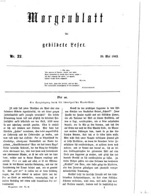 Morgenblatt für gebildete Leser (Morgenblatt für gebildete Stände) Donnerstag 28. Mai 1863