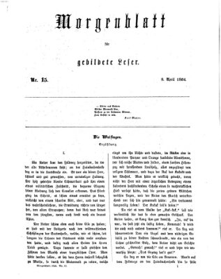 Morgenblatt für gebildete Leser (Morgenblatt für gebildete Stände) Freitag 8. April 1864