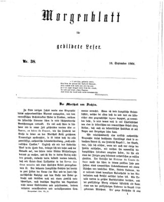 Morgenblatt für gebildete Leser (Morgenblatt für gebildete Stände) Freitag 16. September 1864