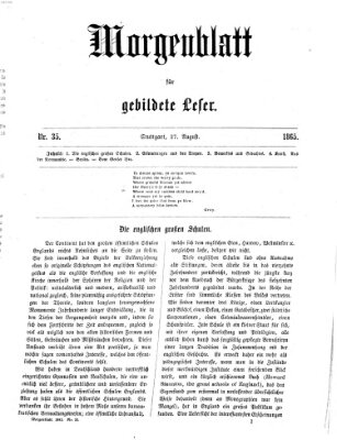 Morgenblatt für gebildete Leser (Morgenblatt für gebildete Stände) Sonntag 27. August 1865