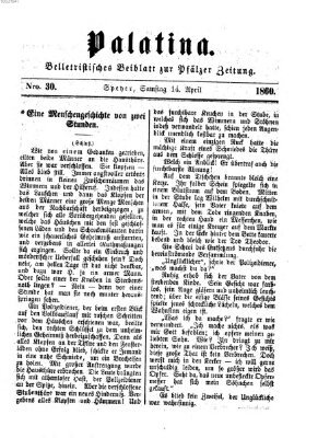 Palatina (Pfälzer Zeitung) Samstag 14. April 1860