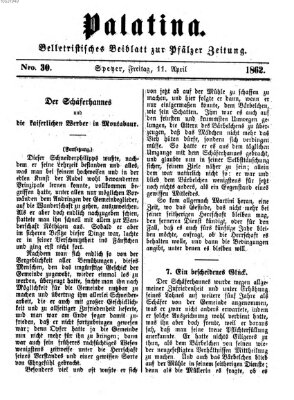 Palatina (Pfälzer Zeitung) Freitag 11. April 1862