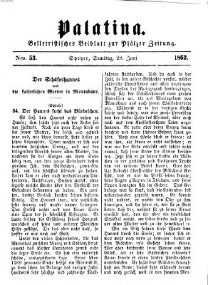 Palatina (Pfälzer Zeitung) Samstag 28. Juni 1862