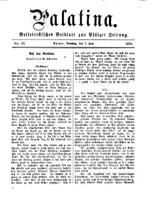 Palatina (Pfälzer Zeitung) Dienstag 7. Juni 1870
